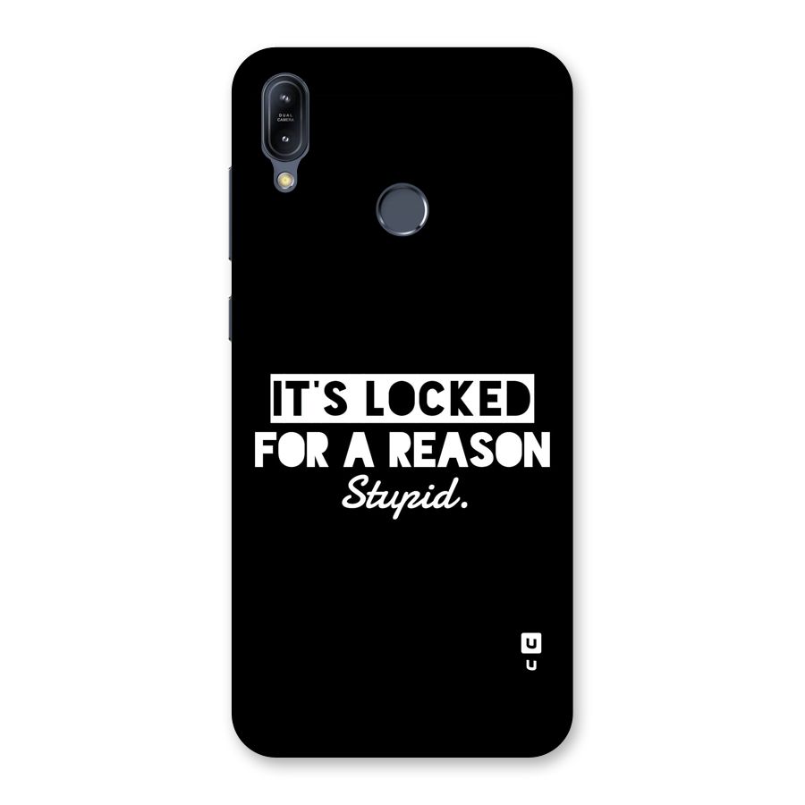 Locked For Stupid Back Case for Zenfone Max M2