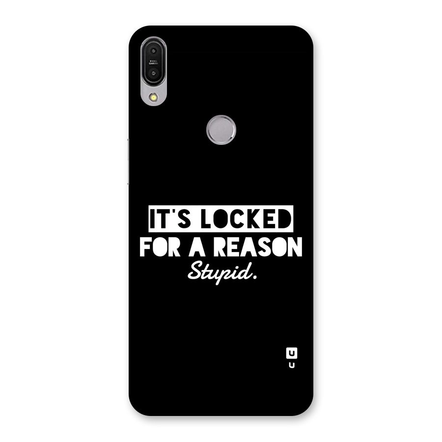 Locked For Stupid Back Case for Zenfone Max Pro M1