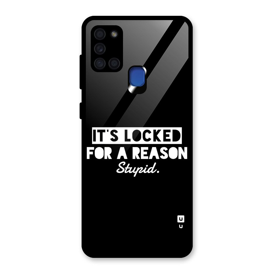 Locked For Stupid Glass Back Case for Galaxy A21s