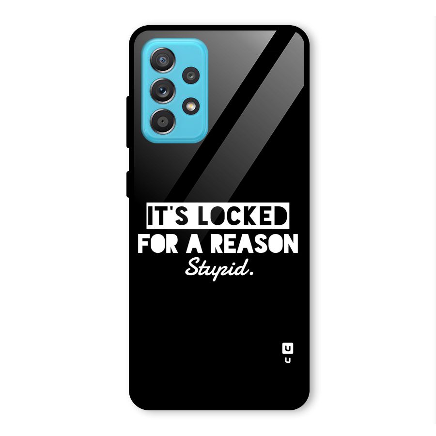 Locked For Stupid Glass Back Case for Galaxy A52s 5G
