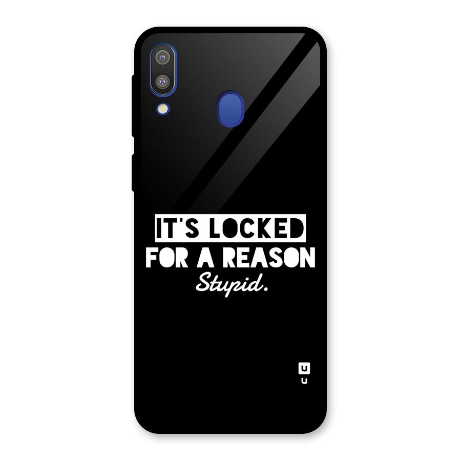 Locked For Stupid Glass Back Case for Galaxy M20