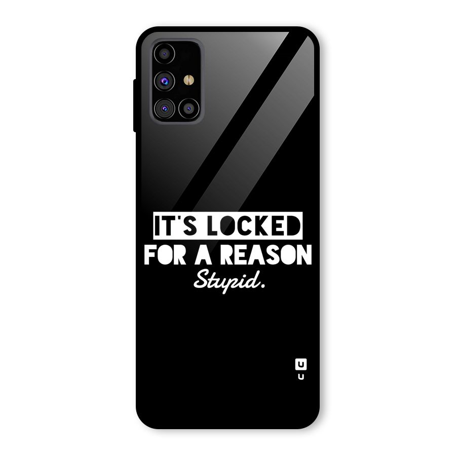 Locked For Stupid Glass Back Case for Galaxy M31s