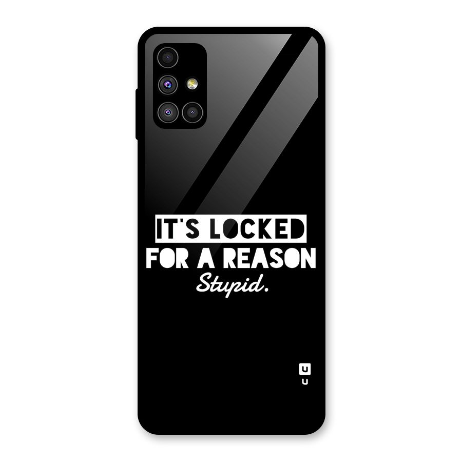 Locked For Stupid Glass Back Case for Galaxy M51
