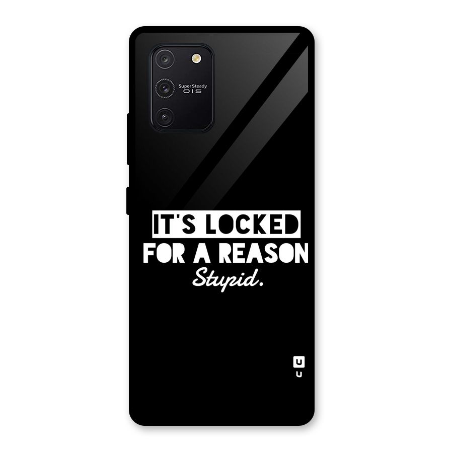 Locked For Stupid Glass Back Case for Galaxy S10 Lite