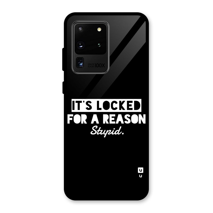 Locked For Stupid Glass Back Case for Galaxy S20 Ultra