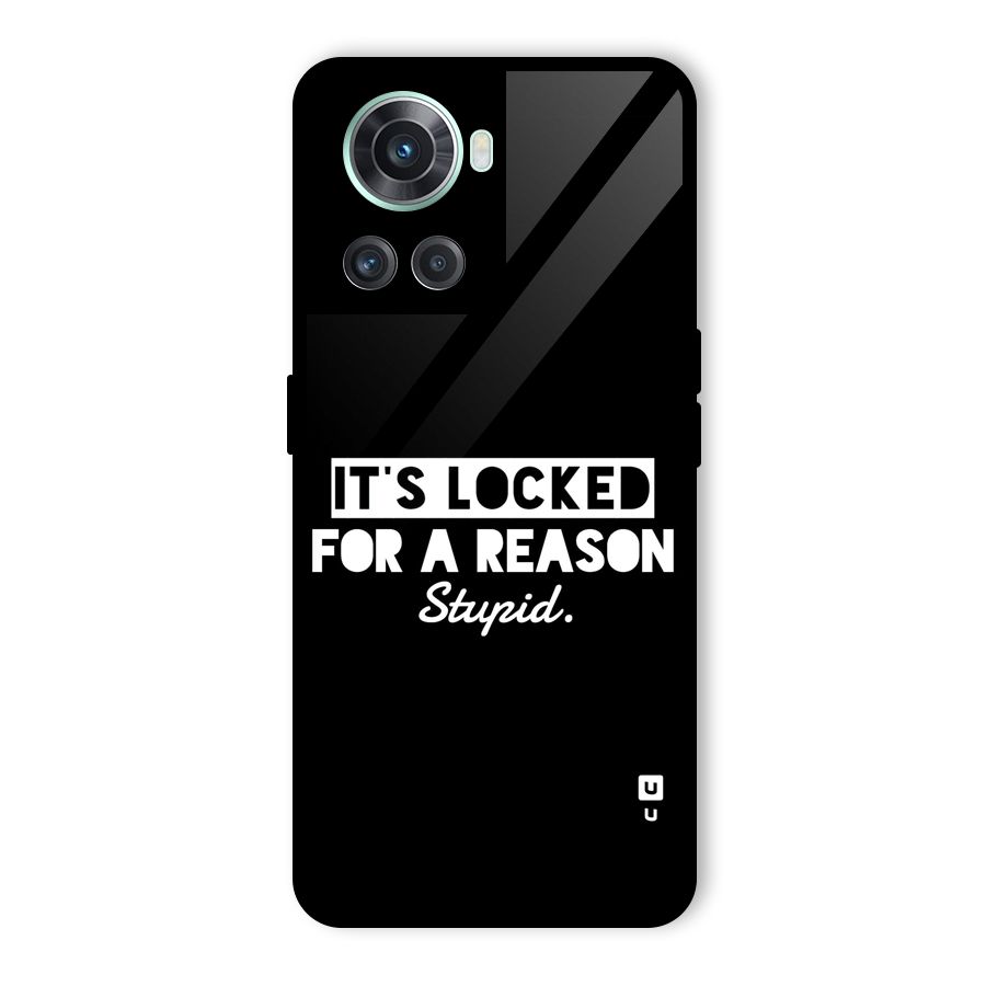 Locked For Stupid Glass Back Case for OnePlus 10R