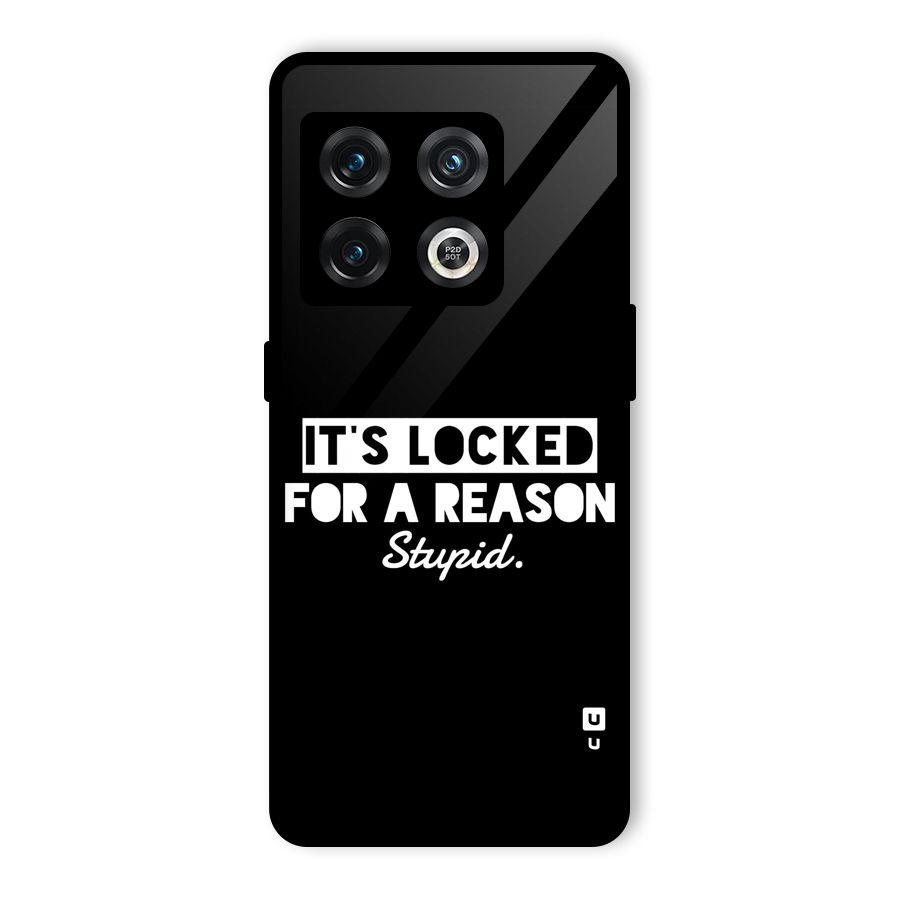 Locked For Stupid Glass Back Case for OnePlus 10 Pro 5G