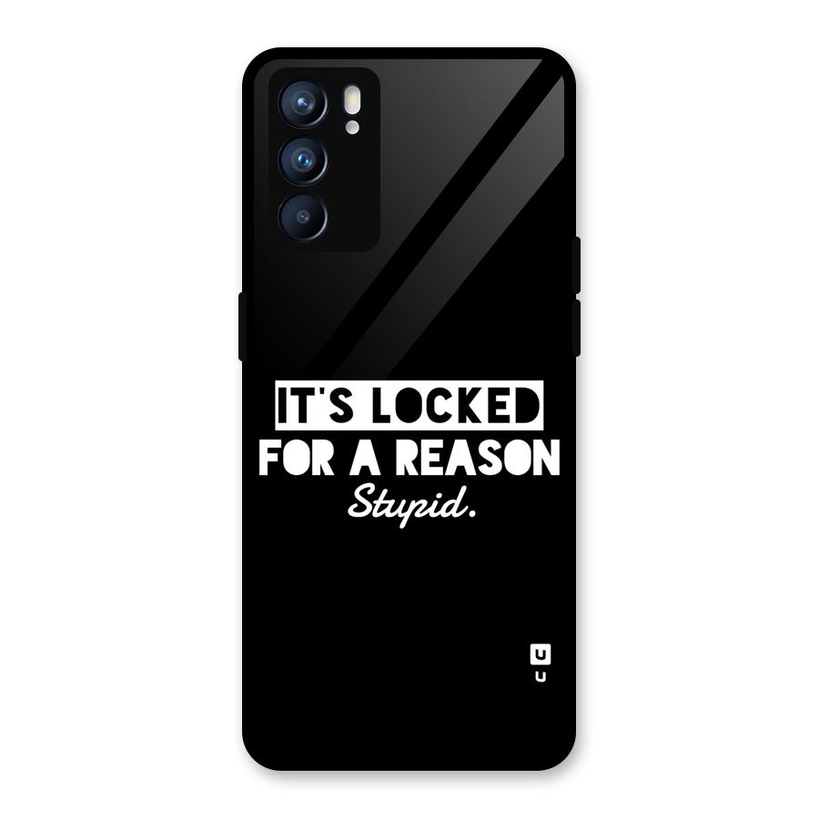 Locked For Stupid Glass Back Case for Oppo Reno6 5G
