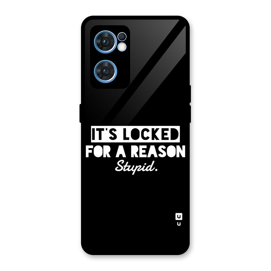Locked For Stupid Glass Back Case for Oppo Reno7 5G
