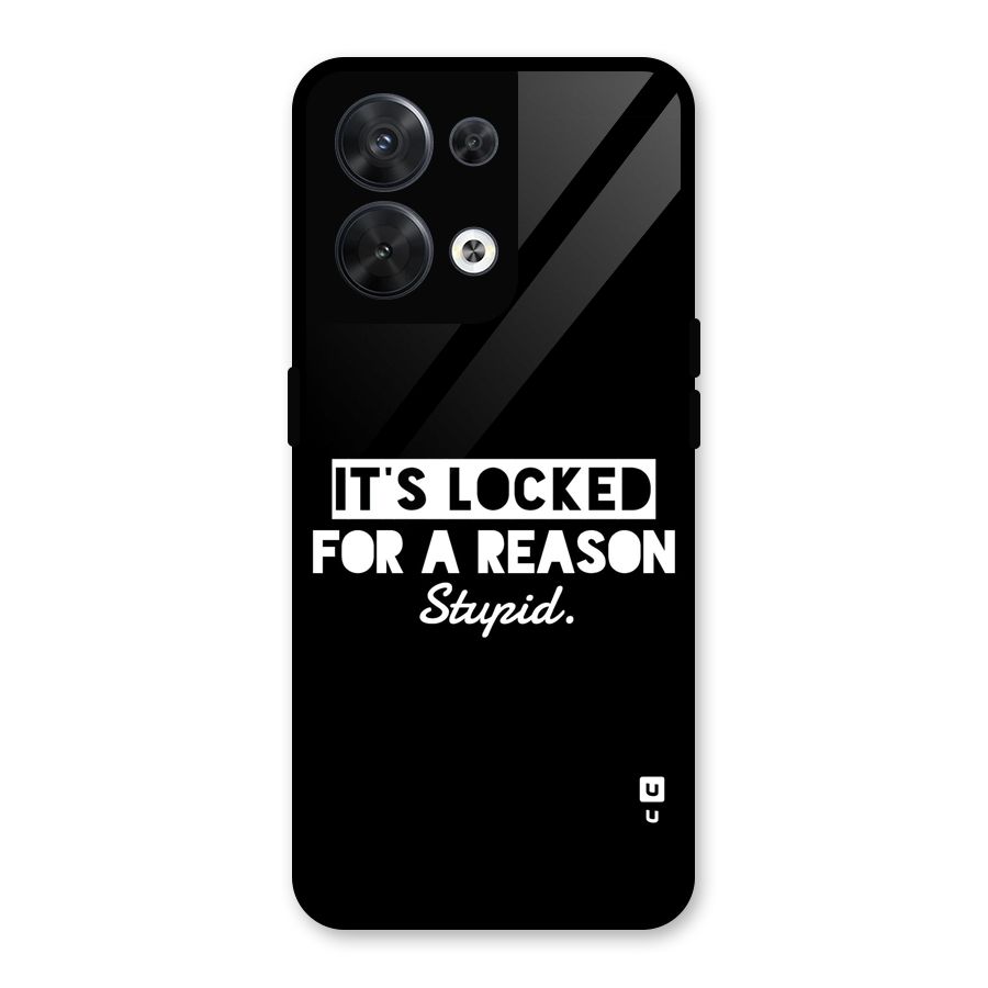 Locked For Stupid Glass Back Case for Oppo Reno8 5G