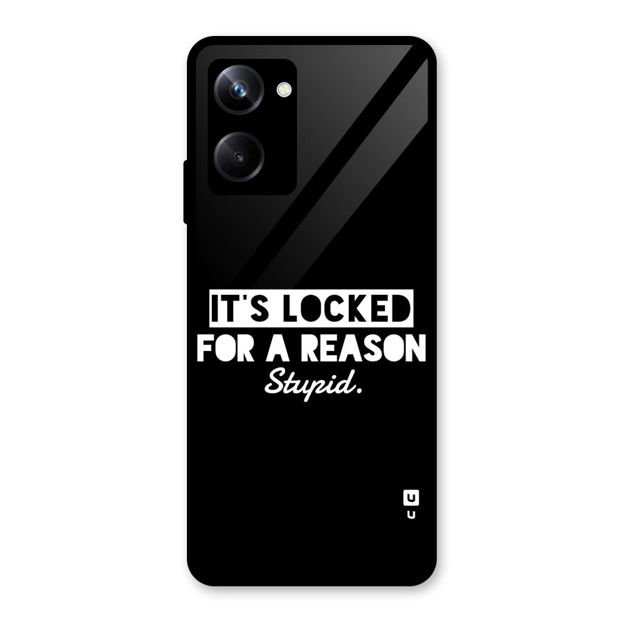 Locked For Stupid Glass Back Case for Realme 10 Pro