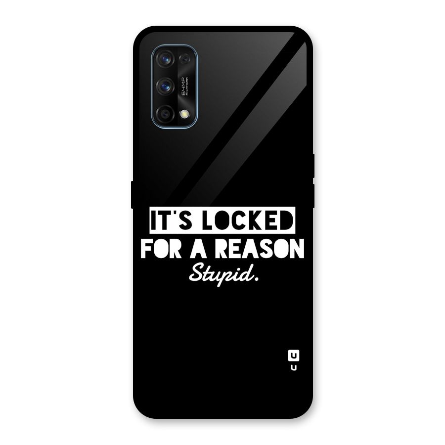 Locked For Stupid Glass Back Case for Realme 7 Pro