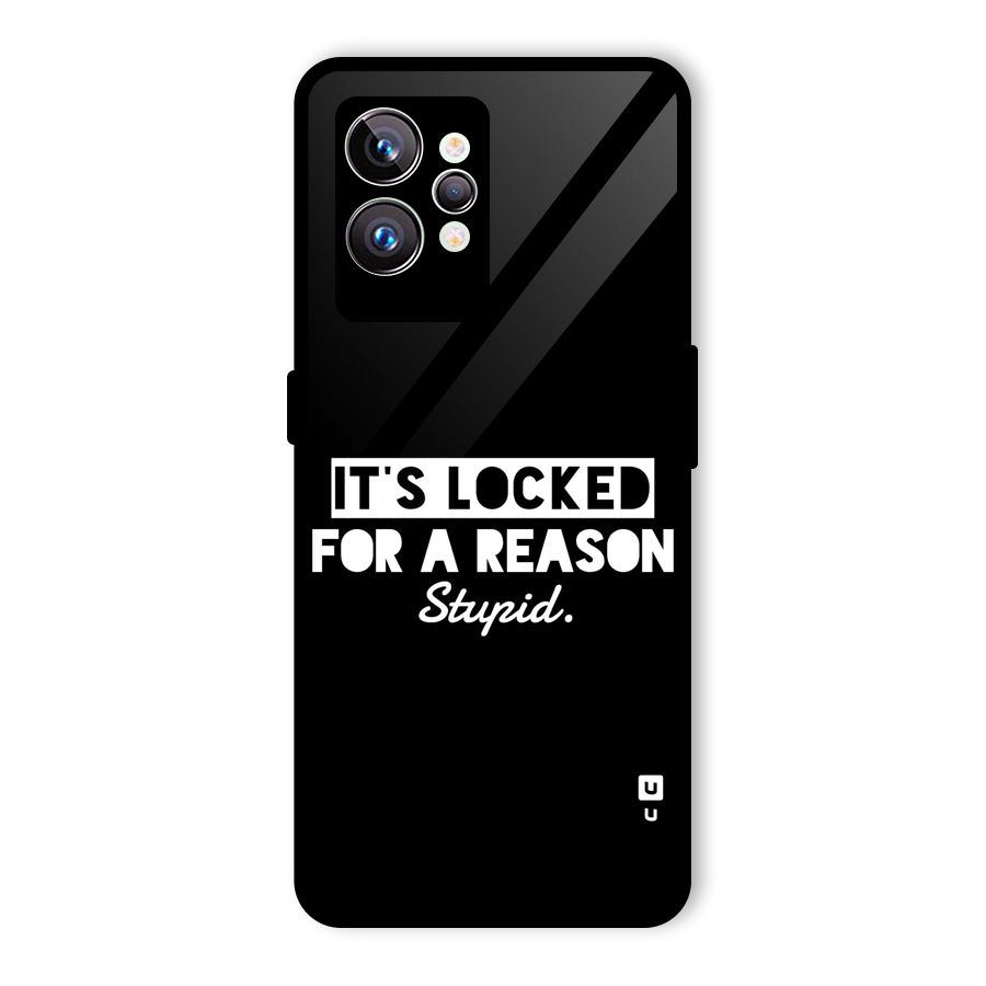 Locked For Stupid Glass Back Case for Realme GT2 Pro