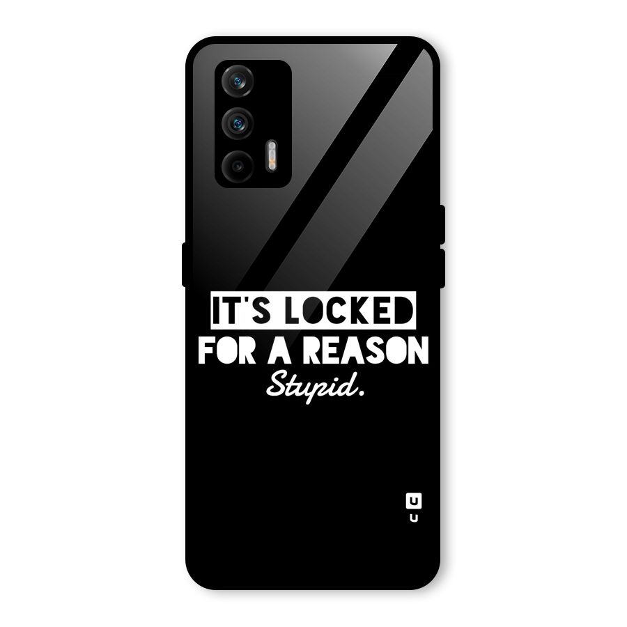 Locked For Stupid Glass Back Case for Realme GT 5G