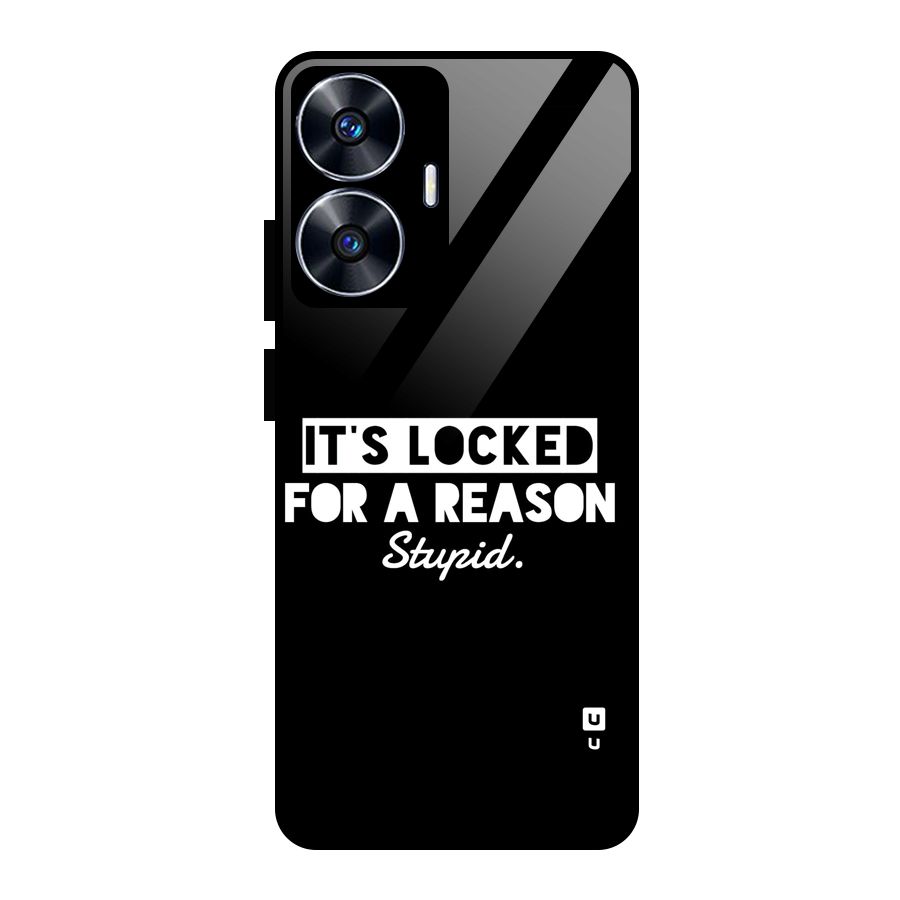 Locked For Stupid Glass Back Case for Realme Narzo N55