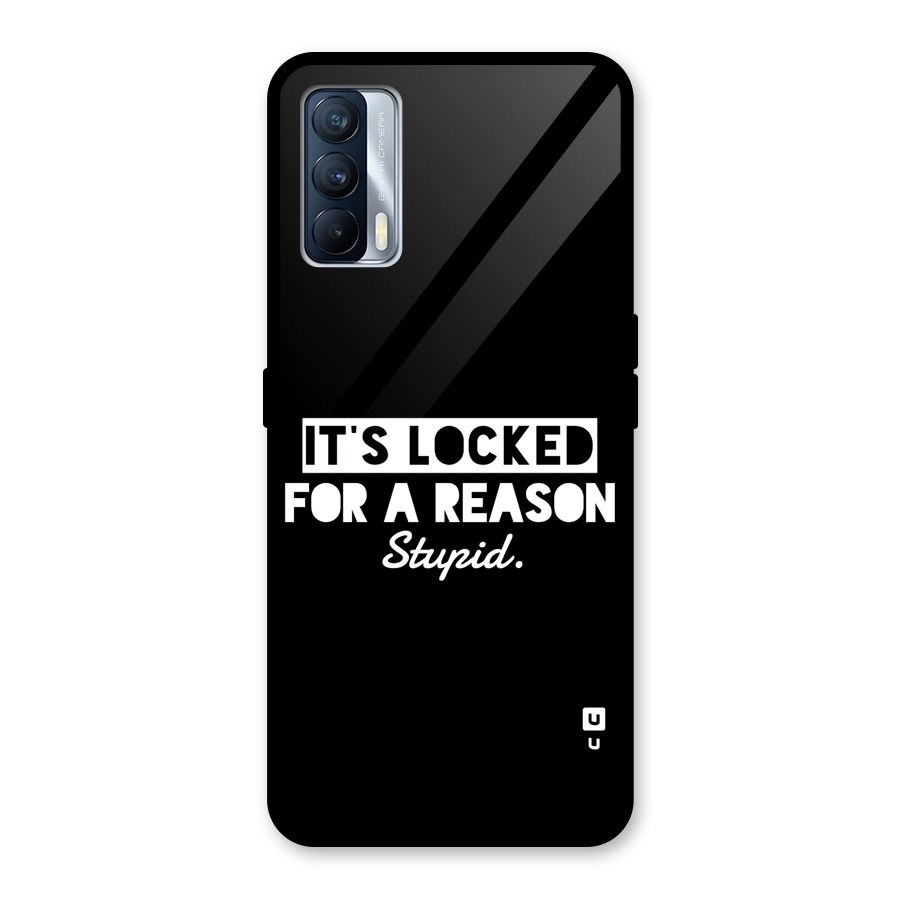 Locked For Stupid Glass Back Case for Realme X7