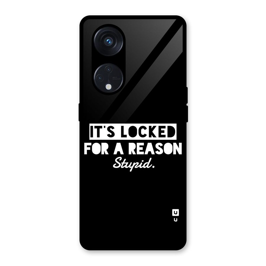 Locked For Stupid Glass Back Case for Reno8 T 5G