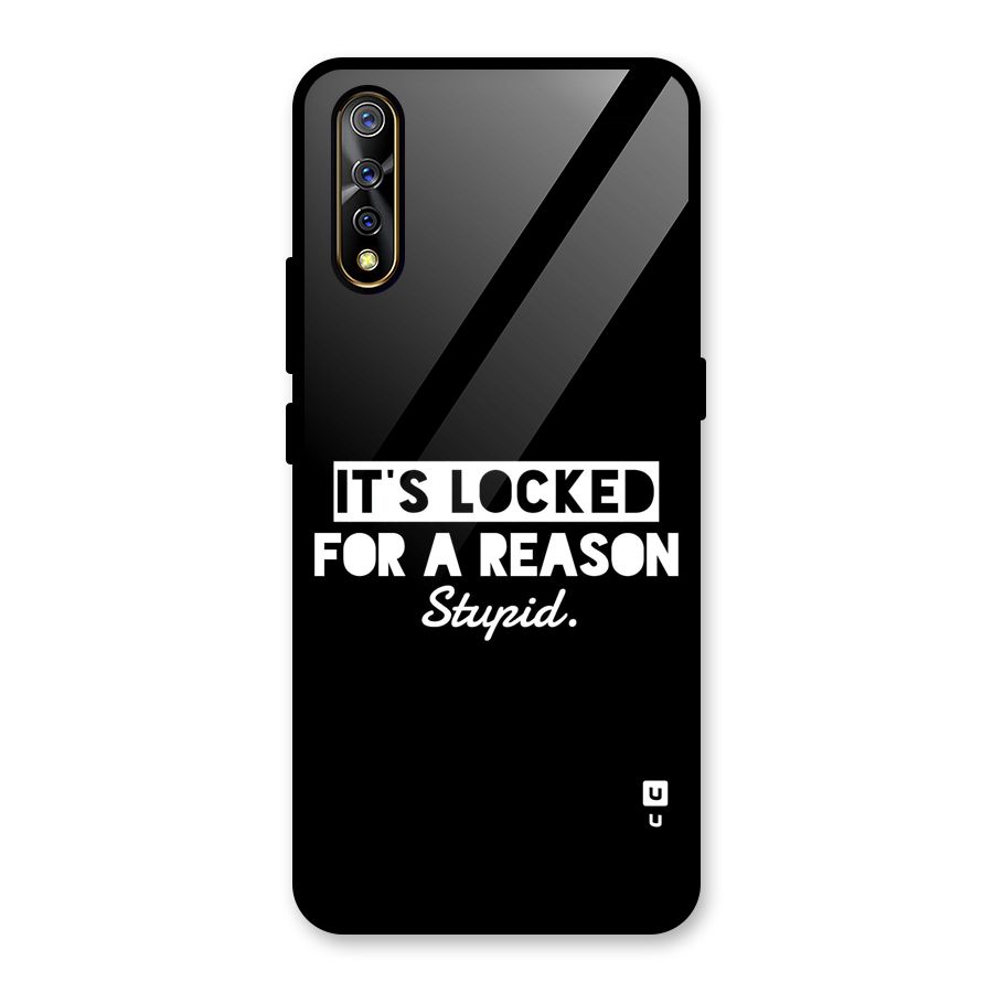 Locked For Stupid Glass Back Case for Vivo S1