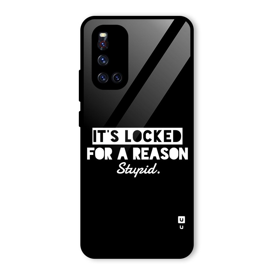 Locked For Stupid Glass Back Case for Vivo V19
