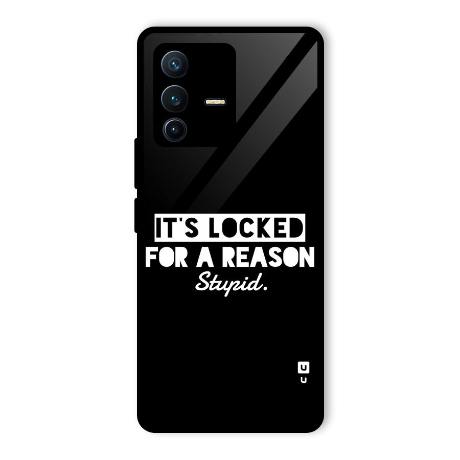 Locked For Stupid Glass Back Case for Vivo V23 Pro