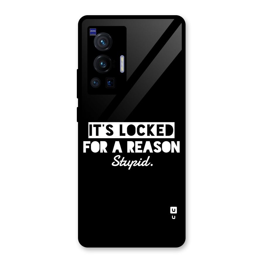 Locked For Stupid Glass Back Case for Vivo X70 Pro