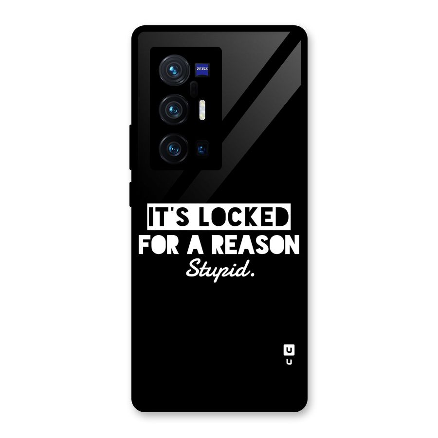 Locked For Stupid Glass Back Case for Vivo X70 Pro Plus