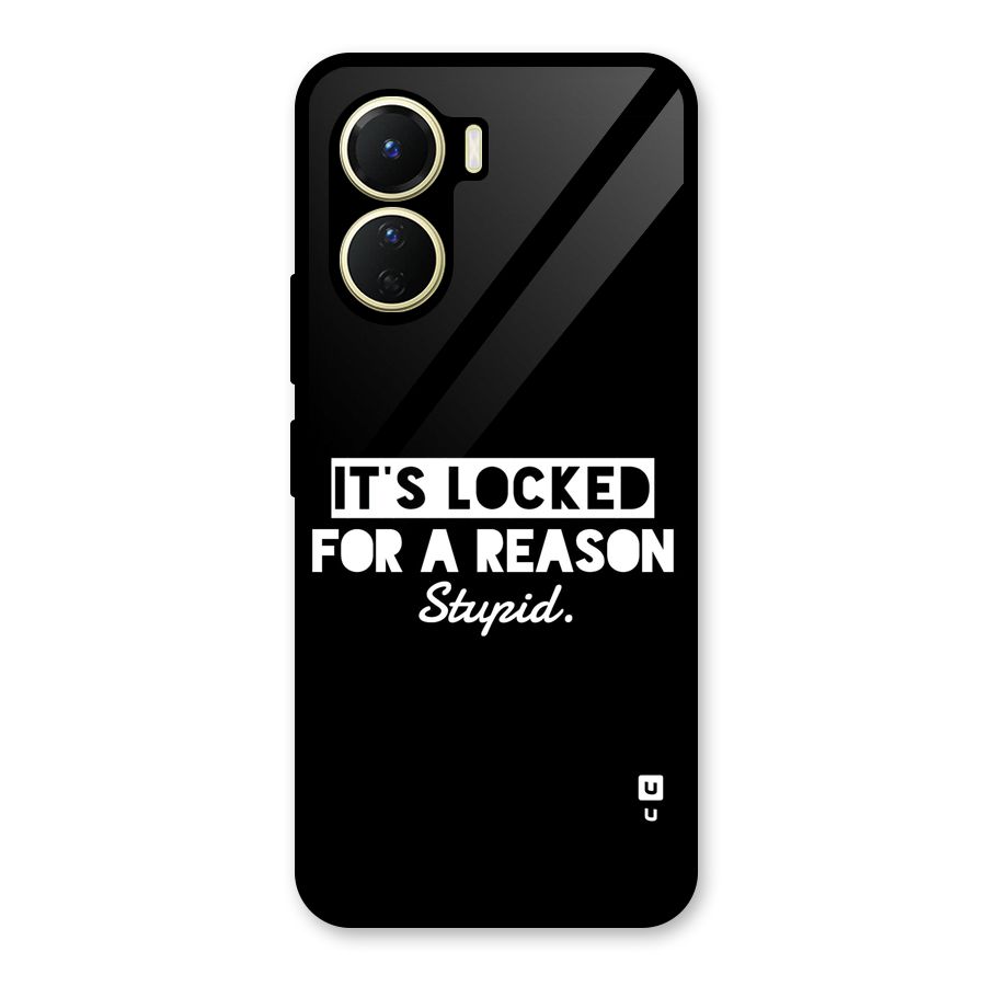 Locked For Stupid Glass Back Case for Vivo Y16