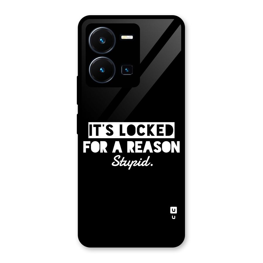 Locked For Stupid Glass Back Case for Vivo Y35