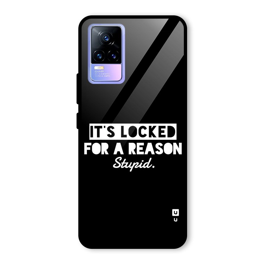 Locked For Stupid Glass Back Case for Vivo Y73