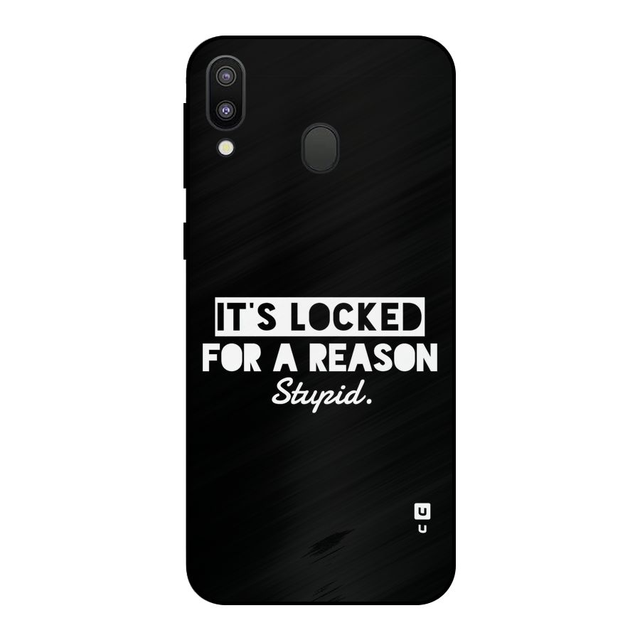 Locked For Stupid Metal Back Case for Galaxy M20