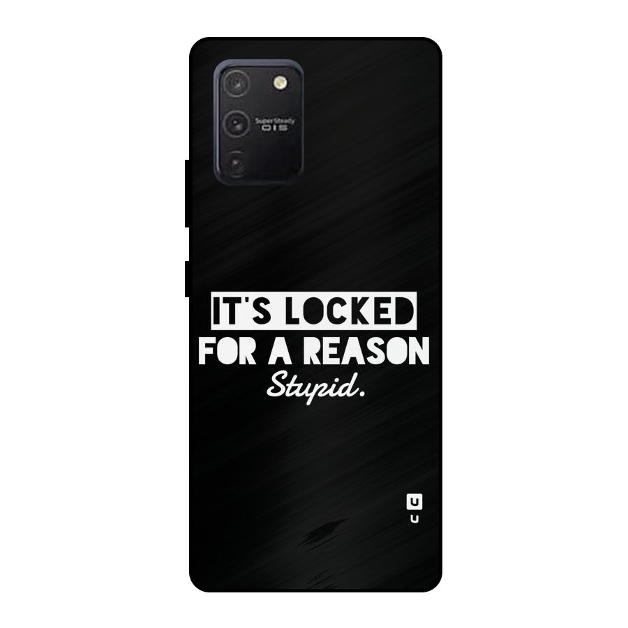 Locked For Stupid Metal Back Case for Galaxy S10 Lite