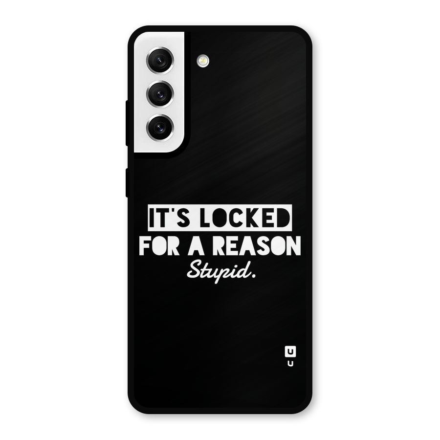 Locked For Stupid Metal Back Case for Galaxy S21 FE 5G