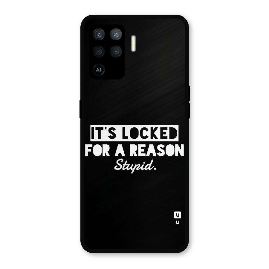 Locked For Stupid Metal Back Case for Oppo F19 Pro