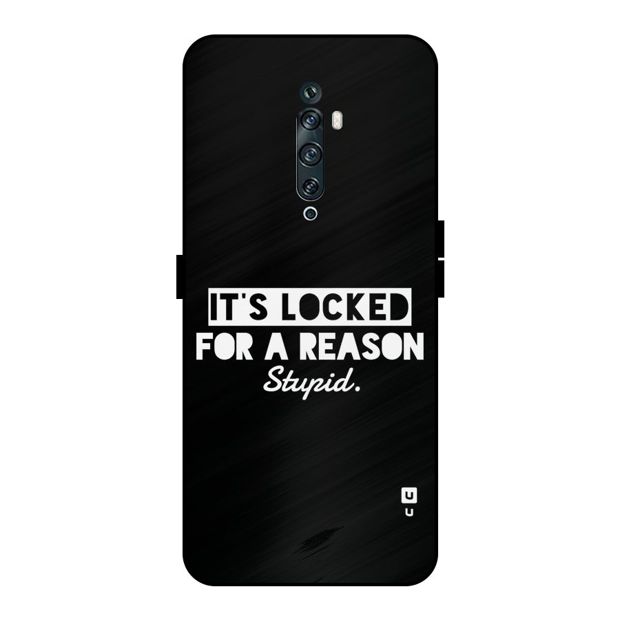 Locked For Stupid Metal Back Case for Oppo Reno2 F