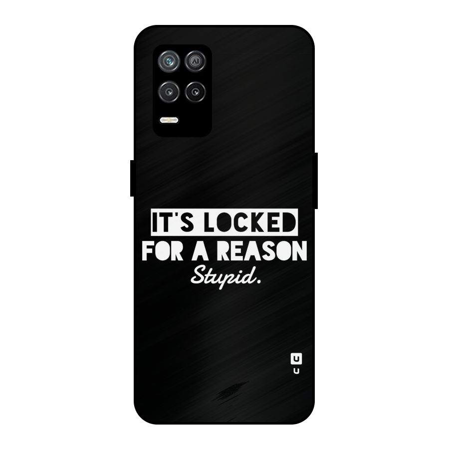 Locked For Stupid Metal Back Case for Realme 8 5G