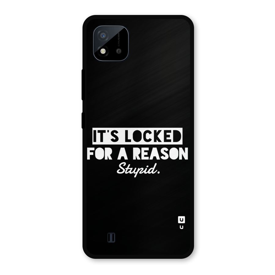 Locked For Stupid Metal Back Case for Realme C11 2021