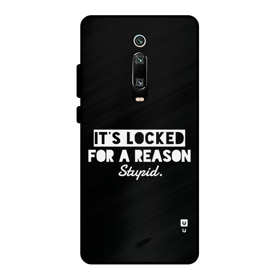 Locked For Stupid Metal Back Case for Redmi K20