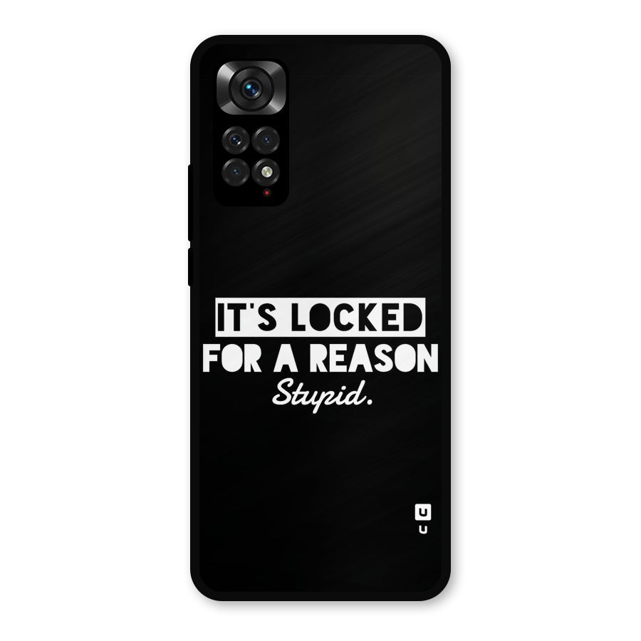 Locked For Stupid Metal Back Case for Redmi Note 11s