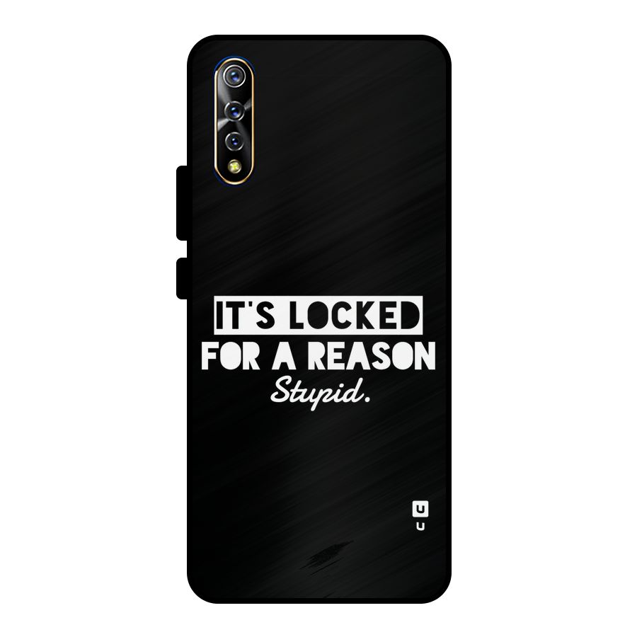 Locked For Stupid Metal Back Case for Vivo S1