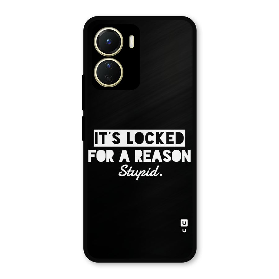Locked For Stupid Metal Back Case for Vivo T2x