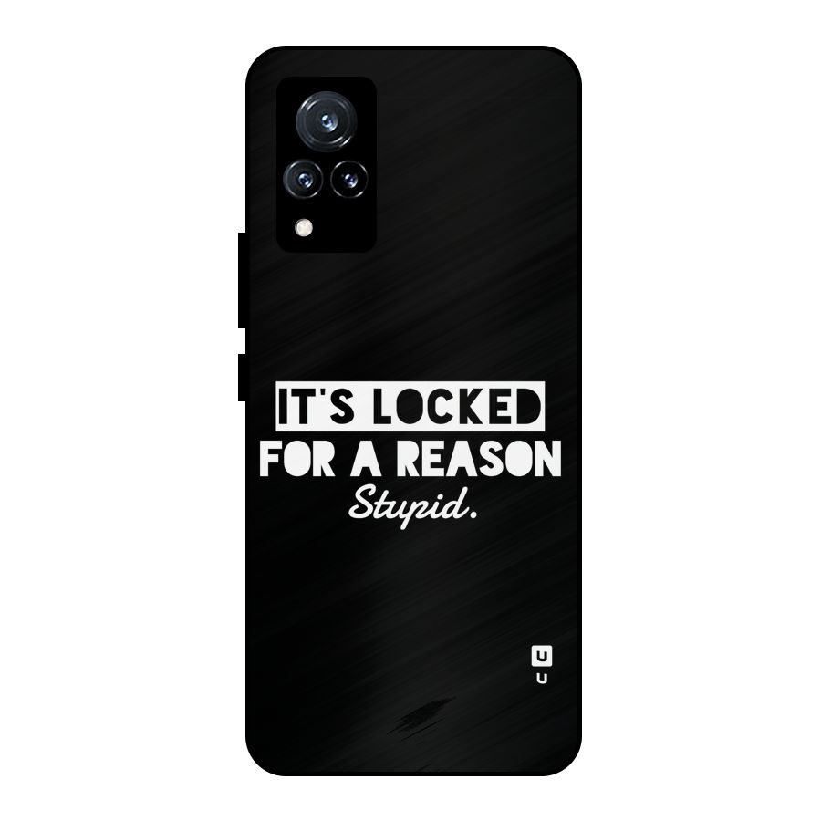 Locked For Stupid Metal Back Case for Vivo V21 5G