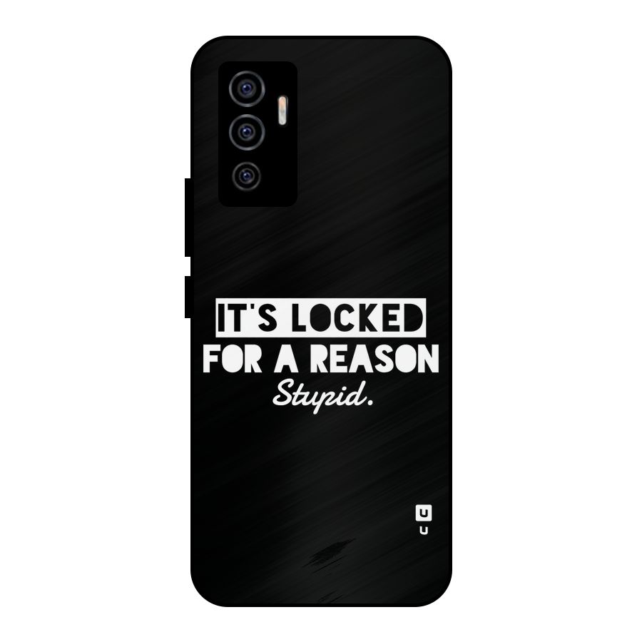 Locked For Stupid Metal Back Case for Vivo V23e