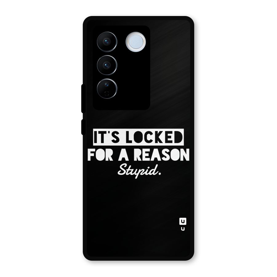 Locked For Stupid Metal Back Case for Vivo V27