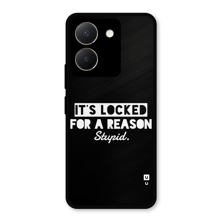 Locked For Stupid Metal Back Case for Vivo Y36