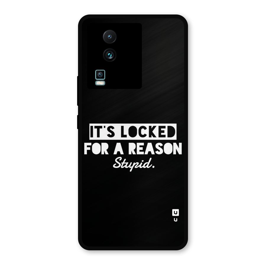 Locked For Stupid Metal Back Case for iQOO Neo 7