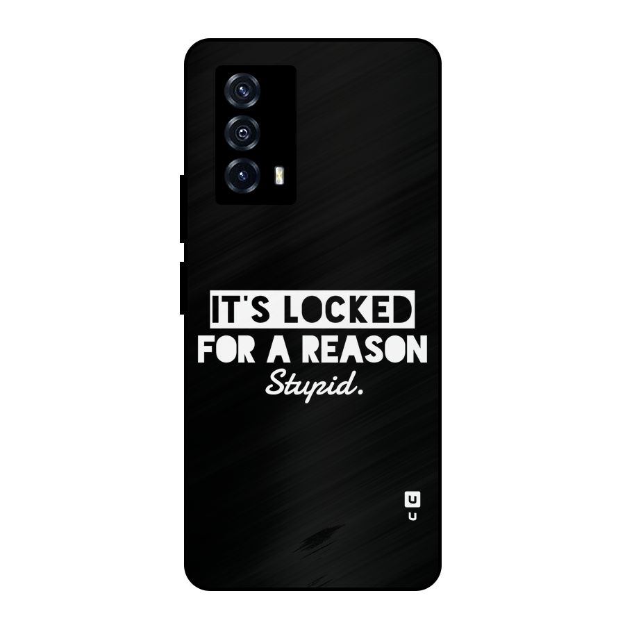 Locked For Stupid Metal Back Case for iQOO Z5
