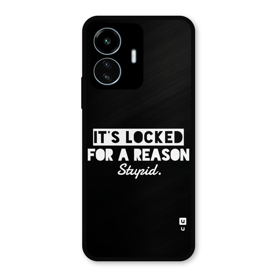 Locked For Stupid Metal Back Case for vivo iQOO Z6 Lite 5G
