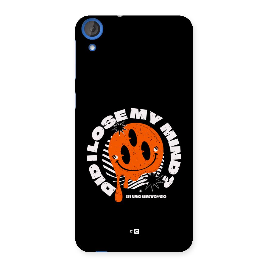 Loose My Mind Back Case for Desire 820s
