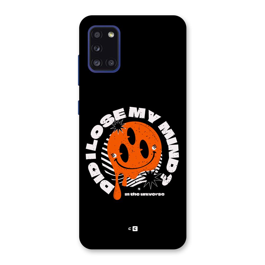Loose My Mind Back Case for Galaxy A31