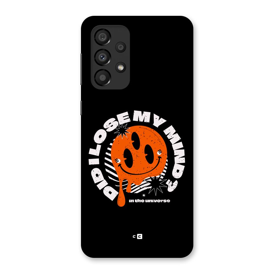 Loose My Mind Back Case for Galaxy A33 5G